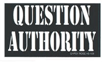 Question Authority Bumper Sticker SALE