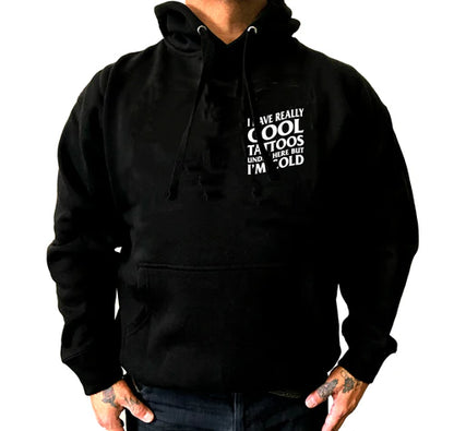 Cartel Ink I Have Really Cool Tattoos Under Here Pullover Hoodie