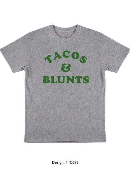 Tacos & Blunts T-Shirt