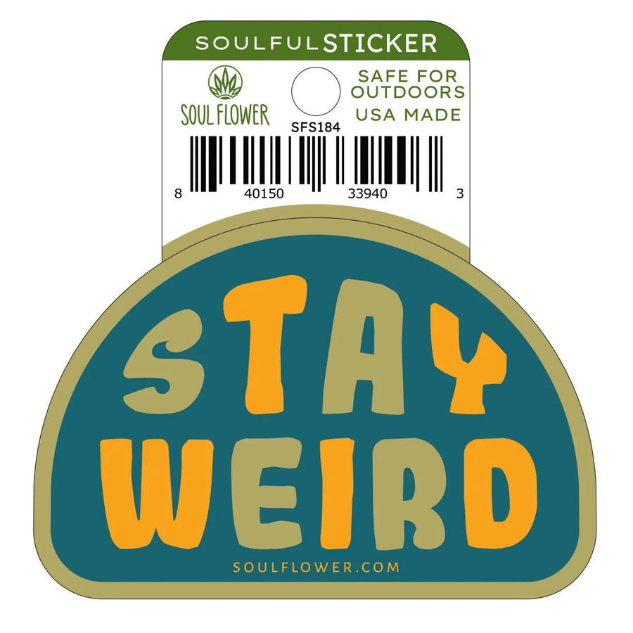Soul Flower Stay Weird Sticker