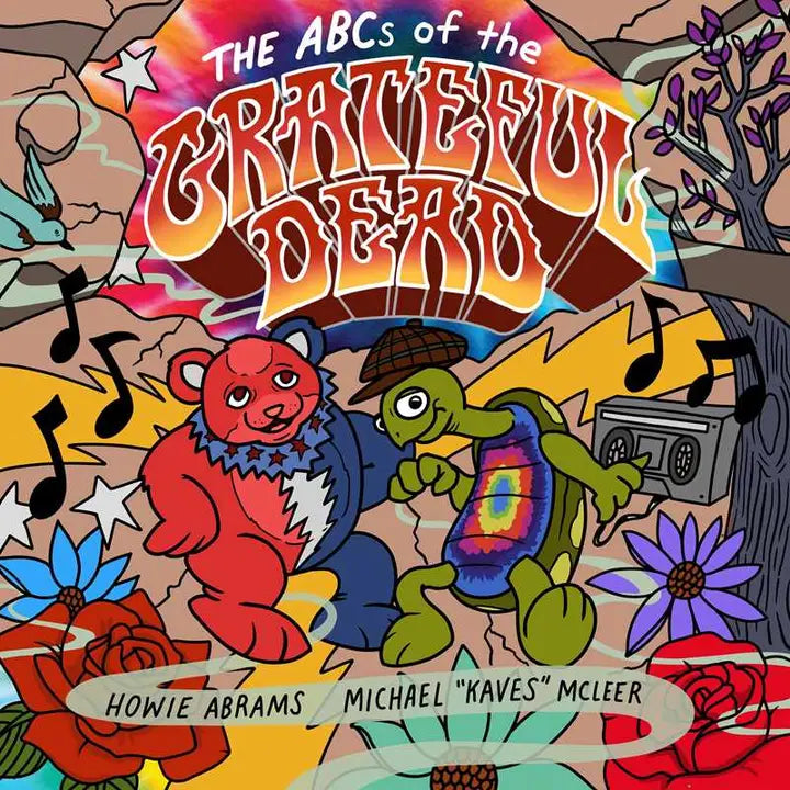 The ABCs of the Grateful Dead Book by Howie Abrams