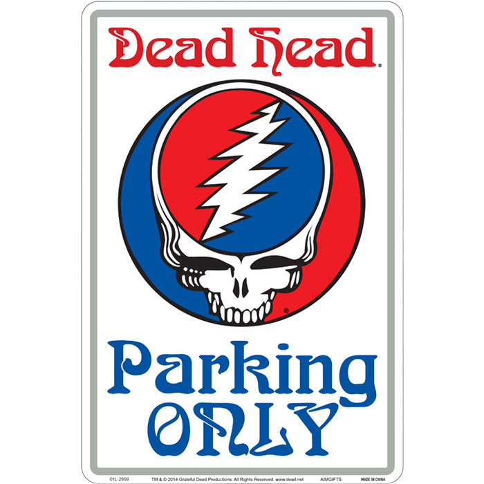 Grateful Dead SYF Parking Sign