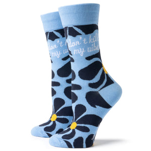 Two Left Feet Don't Kill My Vibe Socks