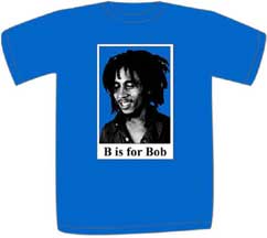 Bob Marley B is for Bob Toddler T-Shirt