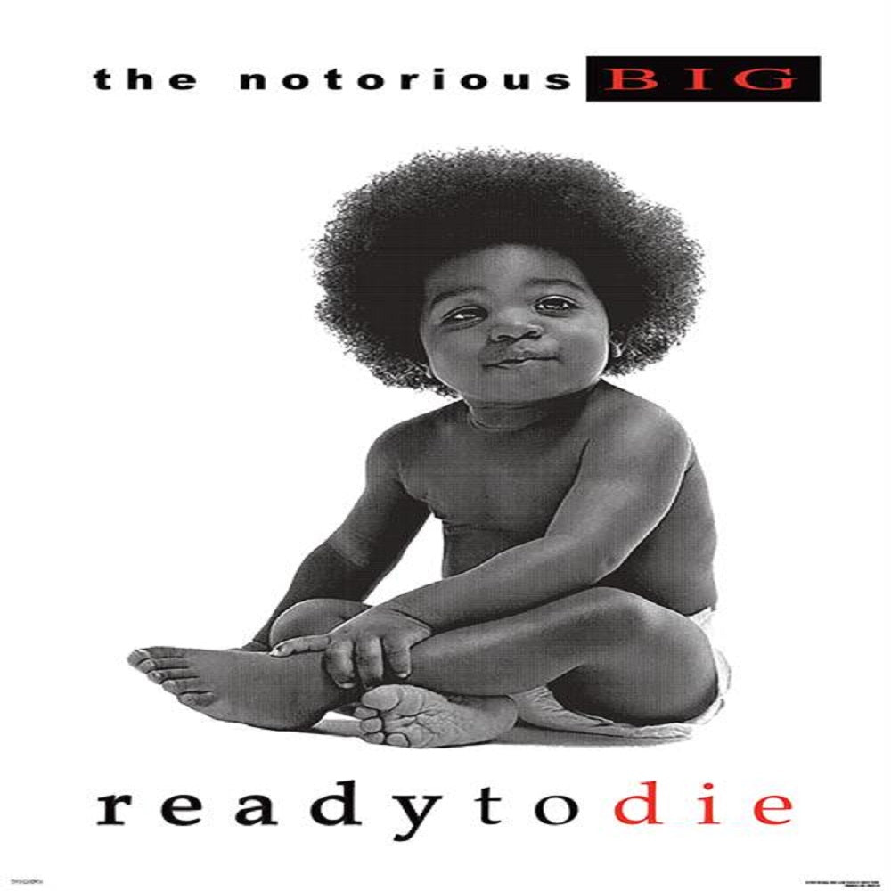 Notorious B.I.G Ready To Die Poster – Sunshine Daydream