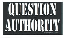 Question Authority Bumper Sticker