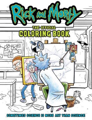 Rick and Morty: The Official Coloring Book